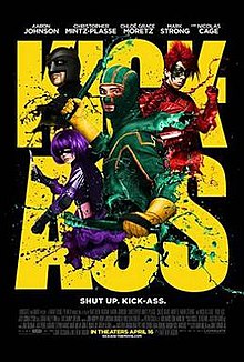 The foreground features the titular superhero, Kick-Ass, along side three other superheroes, against a black background with the film's title .
