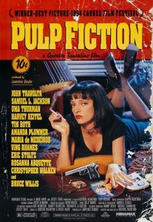 A pulp-magazine themed poster shows with a woman in a bedroom lying on her stomach in a bed holding a cigarette. Her left hands lays over a novel that reads "Pulp Fiction" on it. An ash tray, pack of cigarettes, and a pistol is laid down near her. The top tagline reads "WINNER - BEST PICTURE - 1994 CANNES FILM FESTIVAL". A sticker below the title reads "10¢".