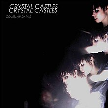 The cover features a series of overlaid, blurry images of a woman with short dark hair against a black background. At the top left corner, "Crystal Castles" is written twice in a stylized white font, with the text "Courtship Dating" below it.