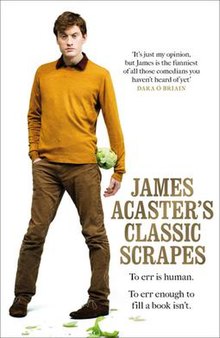 Acaster wearing an orange jumper and corduroy trousers, holding a cabbage. Underneath the book title are the words: To err is human. To err enough to fill a book isn't. A quote from Dara O Briain praises Acaster.